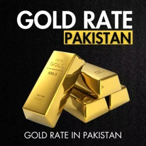 Gold Rate in Pakistan